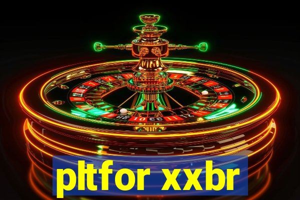 pltfor xxbr